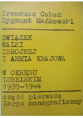 Związek walki zbrojnej i armia krajowa w okręgu Lubelskim 1939 1944