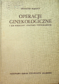 Operacje ginekologiczne i ich podstawy anatomo - topograficzne
