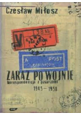 Zaraz po wojnie Korespondencja z pisarzami 1945 1950