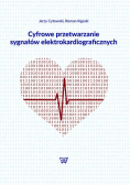 Cyfrowe przetwarzanie sygnałów elektrokardiograficznych