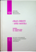 Crux Christi Spes Nostra