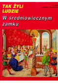 W średniowiecznym zamku