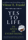 Yes To Life In Spite of Everything