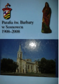 Parafia św Barbary w Sosnowcu 1908 - 2008