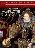 Pomocnik historyczny Nr 1 / 21 33 wielkie władczynie Europy