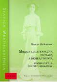 Między lucyferyczną ekstazą a boską pokorą