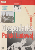 Dzieje PRL Gospodarka Polski Ludowej