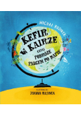 Kefir w Kairze, czyli podróże palcem po mapie