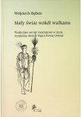Mały świat wokół wulkanu