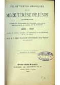 Vie et Vertus Heroiques de la Mere Terese de Jesus  1905 r.