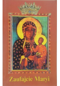 Zaufajcie Maryi