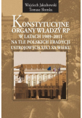Konstytucyjne organy władzy RP w latach 1989-2011