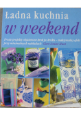 Ładna kuchnia w weekend