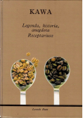 Kawa legenda historia anegdota receptariusz