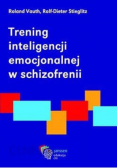 Trening inteligencji emocjonalnej w schizofrenii