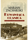 Krwawiąca granica Autograf Zacharskiego