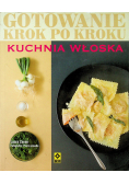 Kuchnia włoska Gotowanie krok po kroku