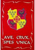 Ave Crux Spes Unica Kapituła Świętokrzyska We Wrocławiu