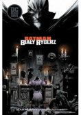 Batman Biały Rycerz