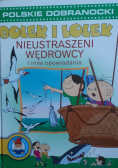 Bolek i Lolek Nieustraszeni wędrowcy i inne opowiadania