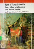 Roma in Visegrad Countries: History, Culture, Social Integration, Social Work and Education