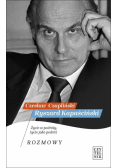 Ryszard Kapuściński. Życie w podróży..