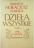 Dzieła wszystkie Tom 1 ody i epody