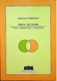 Praca socjalna Aspekty humanistyczne i pedagogiczne
