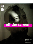 Off the screen