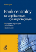Bank centralny na współczesnym rynku pieniężnym