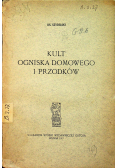 Kult Ogniska Domowego i przodków 1917 r.