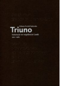Triuno Instytucje we wspólnocie Lasek 1911 - 1961