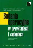 Badania operacyjne w przykładach i zadaniach