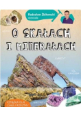 Radosław Żbikowski opowiada o skałach i minerałach