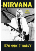 Nirvana Dziennik z trasy
