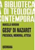Gesu di Nazaret Presenza memoria attesa
