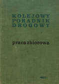 Kolejowy poradnik drogowy