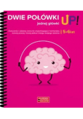 Dwie połówki jednej główki UP  5 do 6 lat