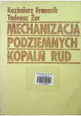 Mechanizacja podziemnych kopalń rud