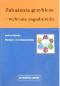 Zakażenia grzybicze-wybrane zagadnienia