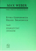 Etyka Gospodarcza Religii Światowej Tom III Starożytny Judaizm