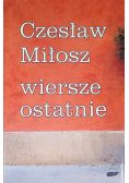 Wiersze ostatnie