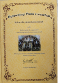 Śpiewajmy Panu z weselem Śpiewnik część 1