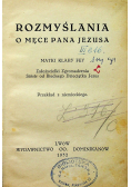 Rozmyślania o męce Pana Jezusa 1932 r.