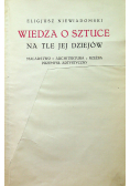Wiedza o sztuce na tle jej dziejów 1923 r.