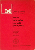 Teoria procesów obróbki plastycznej