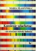 Kamienie szlachetne nie niszczące metody badania