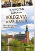 Przewodnik ilustrowany Kolegiata w Kartuzach