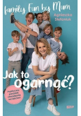 Jak to ogarnąć
