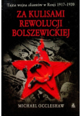 Za kulisami rewolucji bolszewickiej